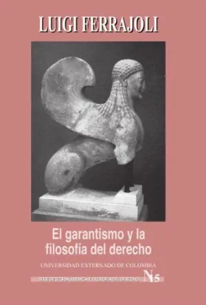 EL GARANTISMO Y LA FILOSOFÍA DEL DERECHO