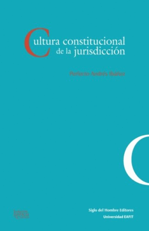 CULTURA CONSTITUCIONAL DE LA JURISDICCIÓN.