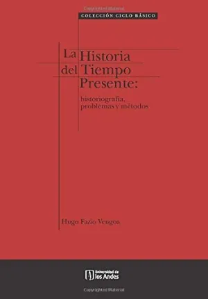 La Historia del Tiempo Presente