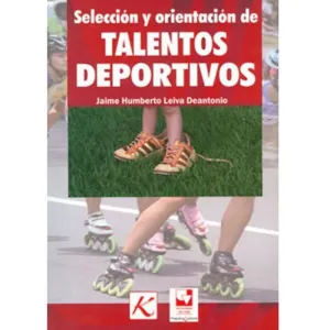 SELECCION Y ORIENTACION DE TALENTOS DEPORTIVOS