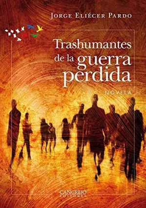 Trashumantes de la Guerra Perdida Novela