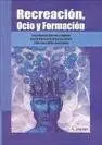 RECREACION, OCIO Y FORMACION