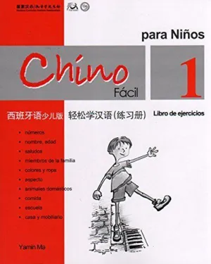 CHINO FÁCIL PARA NIÑOS 1 LIBRO DE EJERCICIOS