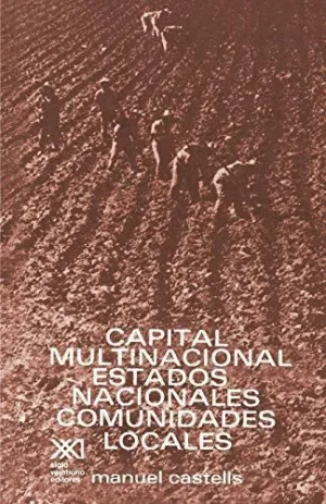 CAPITAL MULTINACIONAL, ESTADOS NACIONALES Y COMUNID