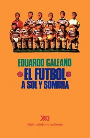 El Fútbol a Sol y Sombra