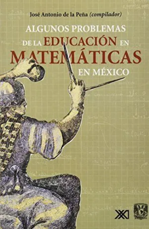 ALGUNOS PROBLEMAS DE LA EDUCACION EN MATEMATICAS