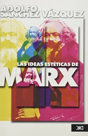 Ideas Esteticas de Marx