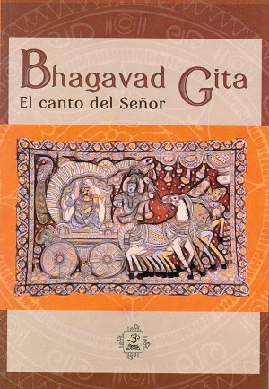BHAGAVAD GITA: EL CANTO DEL SEÑOR