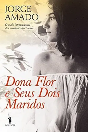 DONA FLOR E SEUS DOIS MARIDOS