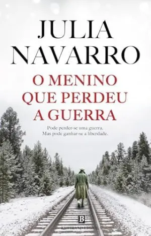 O MENINO QUE PERDEU A GUERRA
