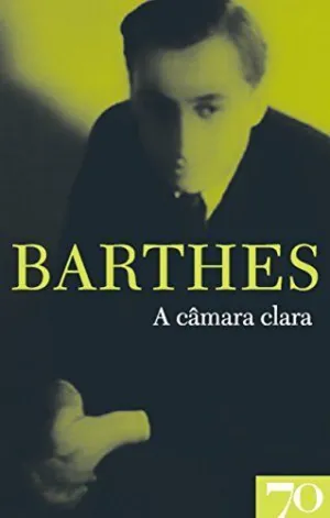 A CÂMARA CLARA