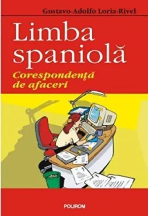 LIMBA SPANIOLA. CORESPONDENTA DE AFACERI