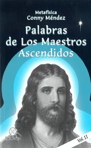 PALABRAS DE LOS MAESTROS ASCENDIDOS (VOL. II) PALABRAS DE LOS MAESTROS ASCENDIDOS (VOL. II)