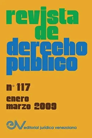 Revista de Derecho Público (Venezuela), no. 117, Enero-Marzo 2009