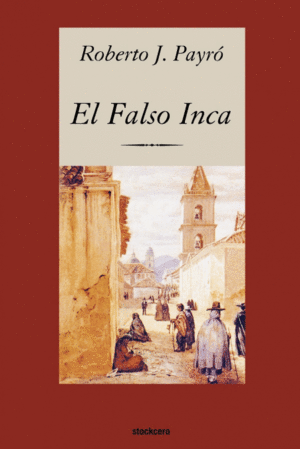 EL FALSO INCA