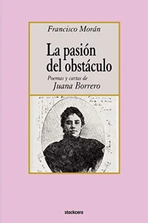 LA PASION DEL OBSTACULO<BR>