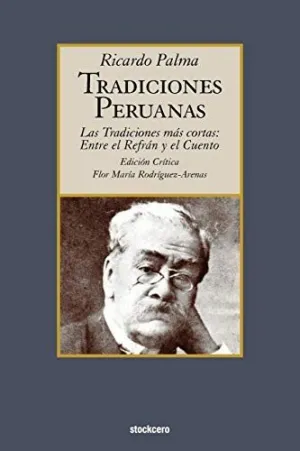 TRADICIONES PERUANAS -  LAS TRADICIONES MÁS CORTAS