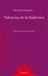 VALENCIAS DE LA DIALECTICA