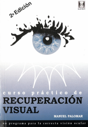 CURSO PRÁCTICO DE RECUPERACIÓN VISUAL (LIBRO + DVD)