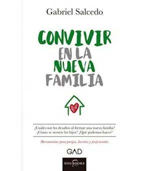 Convivir con la Nueva Familia.