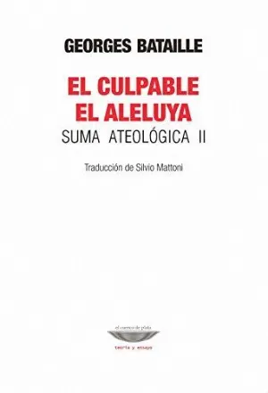 SUMA ATEOLOGICA 2 EL CULPABLE, EL ALELUYA