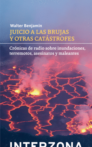 JUICIO A LAS BRUJAS Y OTRAS CATÁSTROFES: CRÓNICAS DE RADIO SOBRE INUNDACIONES, TERREMOTOS, ASESINATO