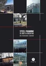 Steel Framing, 30 Años en Argentina