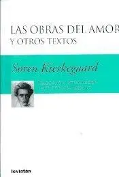 LAS OBRAS DEL AMOR Y OTROS TEXTOS LAS OBRAS DEL AMOR Y OTROS TEXTOS