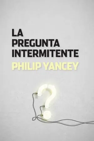 LA PREGUNTA INTERMITENTE