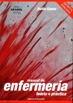 MANUAL DE ENFERMERÍA: TEORÍA + PRÁCTICA