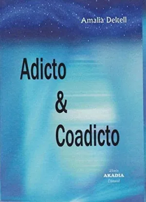 ADICTO & COADICTO ADICTO & COADICTO