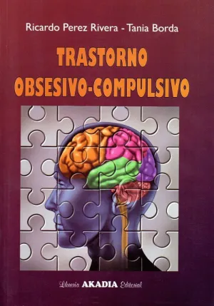 TRASTORNO OBSESIVO-COMPULSIVO TRASTORNO OBSESIVO-COMPULSIVO