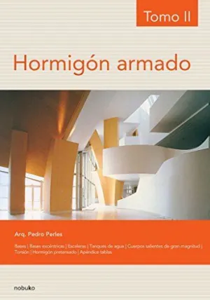 Hormigón Armado - Tomo 2 - 2Da Edicion / Perles