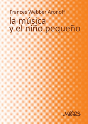 LA MUSICA Y EL NIÑO PEQUEÑO