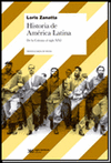 HISTORIA DE AMERICA LATINA: DE LA COLONIA AL SIGLO XXI