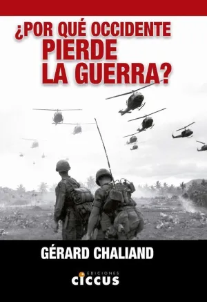 ¿POR QUÉ OCCIDENTE PIERDE LA GUERRA?