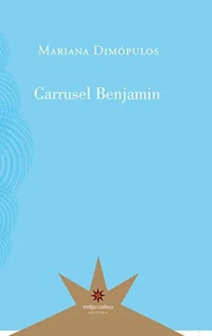 CARRUSEL BENJAMÍN CARRUSEL BENJAMÍN