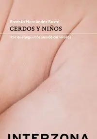 CERDOS Y NIÑOS. <BR>