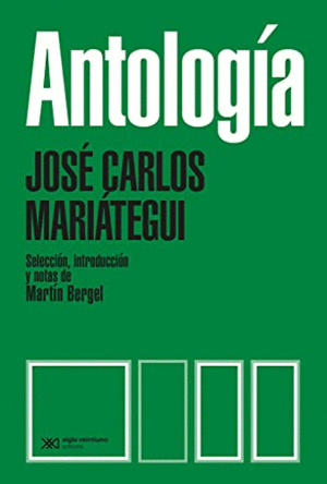 ANTOLOGÍA. SELECCIÓN, INTRODUCCIÓN Y NOTAS DE MARTÍN BERGEL