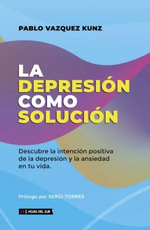 LA DEPRESIÓN COMO SOLUCIÓN LA DEPRESIÓN COMO SOLUCIÓN