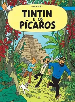 TINTIN 23/TINTIN E OS PICAROS TINTIN 23/TINTIN E OS PICAROS