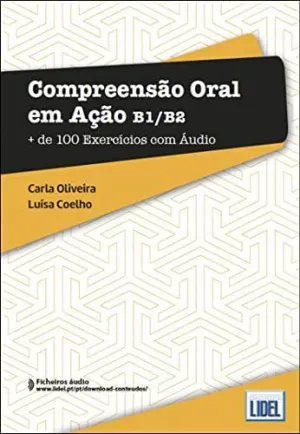 COMPREENSÃO ORAL EM AÇÃO B1/B2