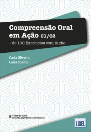 COMPREENSÃO ORAL EM AÇÃO C1/C2