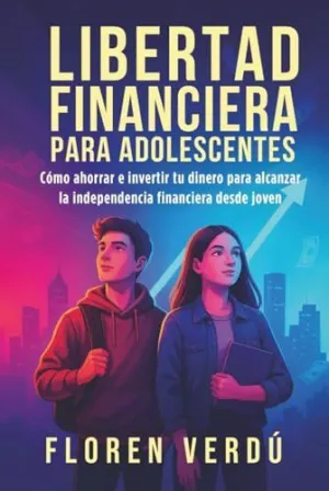 Libertad Financiera para Adolescentes