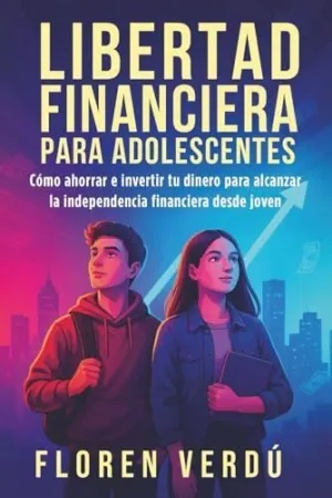 Libertad Financiera para Adolescentes