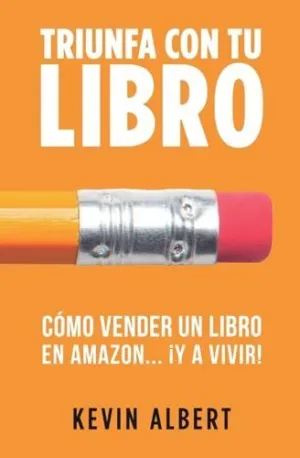 CÓMO VENDER UN LIBRO EN AMAZON... ¡Y A VIVIR!