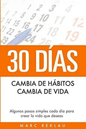 30 Días - Cambia de Hábitos, Cambia de Vida