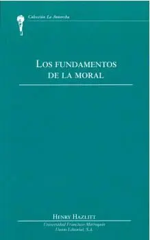 LOS FUNDAMENTOS DE LA MORAL