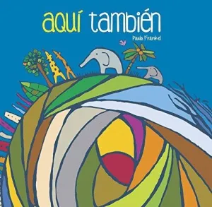 AQUÍ TAMBIÉN AQUÍ TAMBIÉN