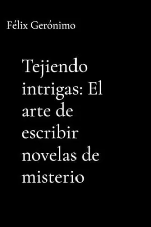 Tejiendo Intrigas